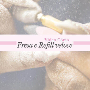 Corso Fresa - Refill Veloce