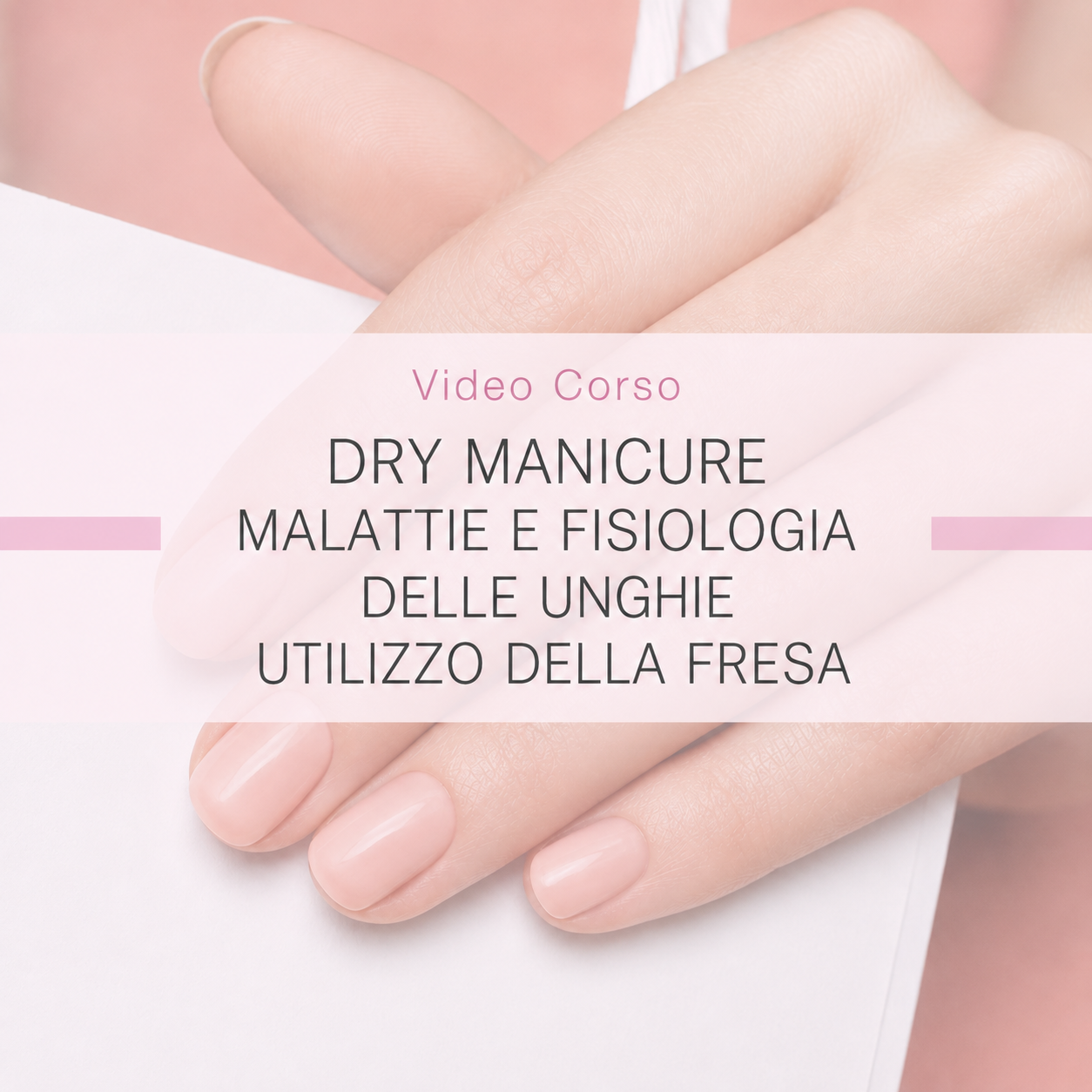 Dry Manicure e Salute Dell'Unghia